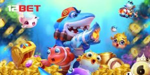 Hướng dẫn chi tiết từ AZ cách chơi bắn cá 12Bet cho người mới bắt đầu